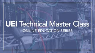 UEI Technical Master Class: Using LabVIEW with UEI Data Acquisition Systems