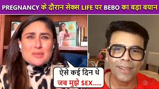 Kareena Kapoor Opens Up About Her Sex Life During Pregnancy | STRONG Message