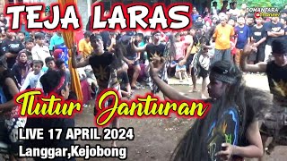 JANTURAN EBEG TEJA LARAS||EBEG PURBALINGGA||LIVE 17 April 2024 Langgar,Kejobong