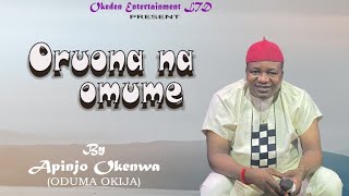 Apinjo Oduma - Oruona na omume