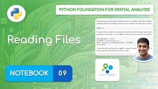 Notebook 09 - Reading Files - Python Foundation for Spatial Analysis