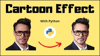 Cartoon Effect on Image using Python & OpenCV