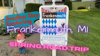 Exploring Michigan | Frankenmuth Day 2 (Episode 41)