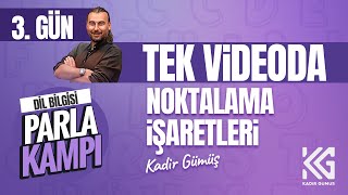 3. TYT - MSÜ - 2025-  TEK VİDEODA NOKTALAMA İŞARETLERİ- KADİR GÜMÜŞ