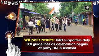 WB polls results: TMC supporters defy ECI guidelines as celebration begins at party HQ in Asansol