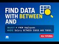 SQL BETWEEN Operator Explained | Filter Data by Date, Number, and Text Ranges