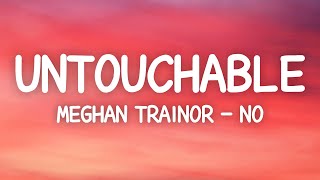 Meghan Trainor No Lyrics Untouchable