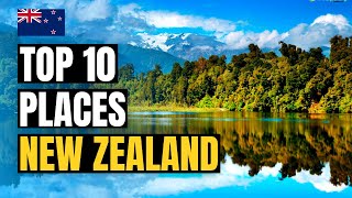 Top 10 Best Places to Visit in New Zealand 2024 | Travel Guide