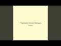 Fragments Clouds Harmony