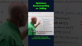 Opticians: Recommending vs. Selling