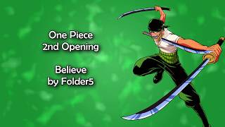 One Piece OP 2 - Believe Lyrics