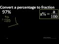 97% to fraction 97 percent to fraction convert percentage to fraction