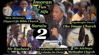 USTAZJAMIU/IMORAN FUN ALFA SURAJU TO DI CHRISTIAN ((2)) NI MUTA ADIYAN, OGUN STATE