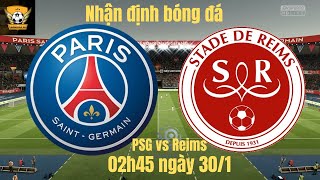 Nhận định bóng đá PSG vs Reims  | Bóng đá 38