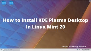 How to Install KDE Plasma Desktop In Linux Mint 20.3