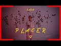 Placer - Dazh (Video Oficial) 🌹