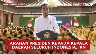 🔴 LIVE | Pengarahan Presiden Jokowi Kepada Kepala Daerah Seluruh Indonesia, IKN | Beritasatu