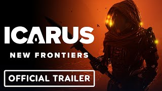 Icarus: New Frontiers - Official Launch Trailer