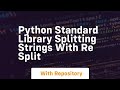Python standard library splitting strings with re split