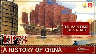 General History of China EP73 | The Maritime Silk Road | China Movie Channel ENGLISH| ENGSUB