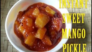 Instant Sweet Mango Pickle Recipe