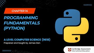 AS & A Level Computer Science (9618) - Chapter 14: Programming Fundamentals (Python)