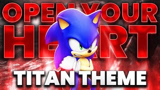 I remixed Open Your Heart into a Titan Theme for Sonic Frontiers