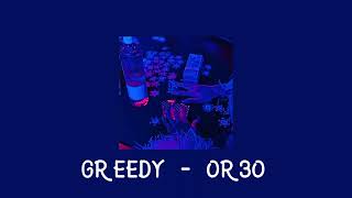 Greedy (ft. Swiblet) - or3o sped up / nightcore