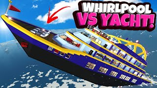 WHIRLPOOL Capsizes Our Luxury YACHT in Stormworks Sinking Ship Survival!