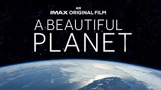 IMAX - A Beautiful Planet - Preview Clip