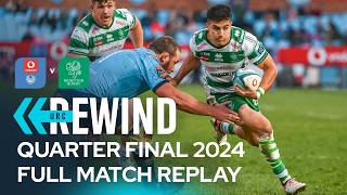 Thrilling High-Stakes Rugby | Vodacom Bulls v Benetton | Quarter Final 2024