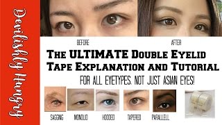 The Ultimate Double Eyelid Tape Tutorial Course and Explanation | For All Ethnicity and Eye Types