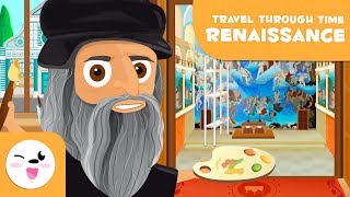 Adventure into the Renaissance - History for Kids