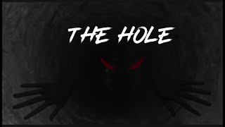 The hole a short horror film (the hole)