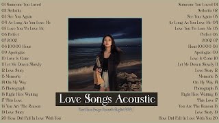 Những Bản Hit Acoustic Tiếng Anh Hay Nhất 2021  Nghe Hoài Không Chán | Acoustic Cover Nhẹ Nhàng #2