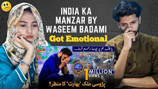 Reacting to India ka Manzar| Waseem Badami | Indian Reaction