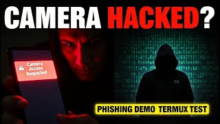 This Link Can Hack Your camera | Live Phishing Attack Demo Using Termux" (educational purpose only)