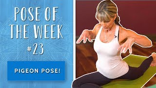 Pigeon Pose | Pose of the Week #23