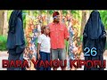 BABA YANGU KIPOFU FULL EPISODE {26}#Love