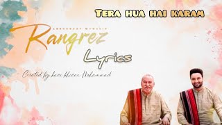 rangrez lyrics ✍🏻Tera hua hai karam( created by kazi khizar ) #rangrez_lyrics