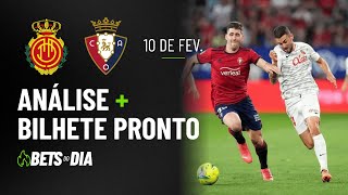 Aposta Preparada para Mallorca x Osasuna - Destaque da Rodada!