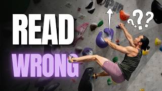Most Climbers Read Routes Wrong