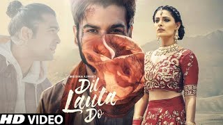 Jubin Nautiyal : Dil Lauta Do (Official Video)  Dil Lauta Do Mera Chale Jaenge New Hindi Song 2022