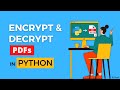 Secure Your PDF Files: Encrypt and Decrypt with Python and Tkinter | Source Code | PySeek