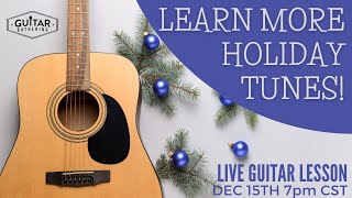 Learn More Holiday Tunes!