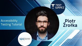 Piotr Źrołka - Accessibility Testing Tutorial