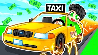 ROBLOXTAKİ EN ZENGİN TAXİCİ OLDUM!