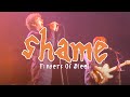 SHAME - FINGERS OF STEEL [LIVE AT TROXY]