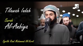 Tilawah Indah Surah Al-Anbiya | Syeikh Raad Muhammad Al-Kurdi