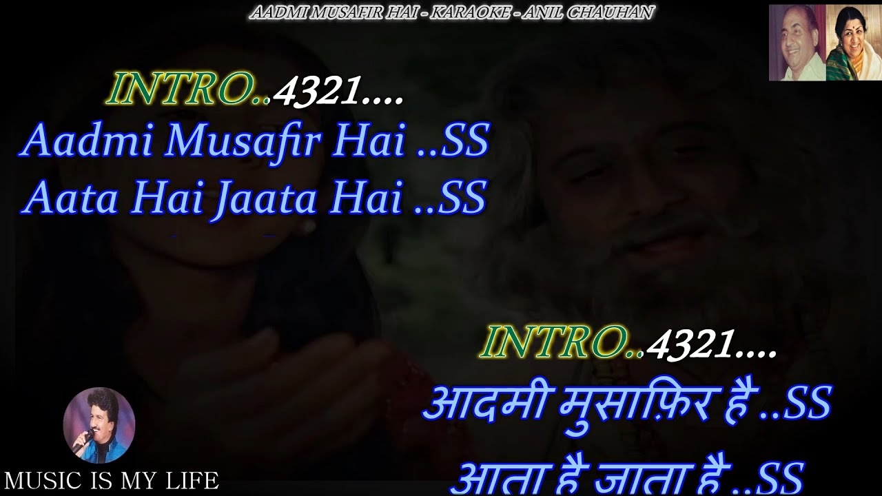 Aadmi Musafir Hai ( Reupload ) Karaoke With Scrolling Lyrics Eng ...